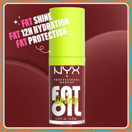 Shows a close-up of a single tube of NYX Fat Oil lip gloss. Text around it highlights its primary benefits: "FAT SHINE," "FAT 12H HYDRATION," and "FAT PROTECTION." The tube has a neon green cap.